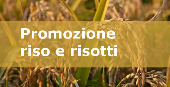promozione riso risotti